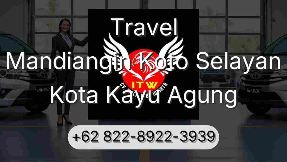 Travel Mandiangin Koto Selayan Kota Kayu Agung