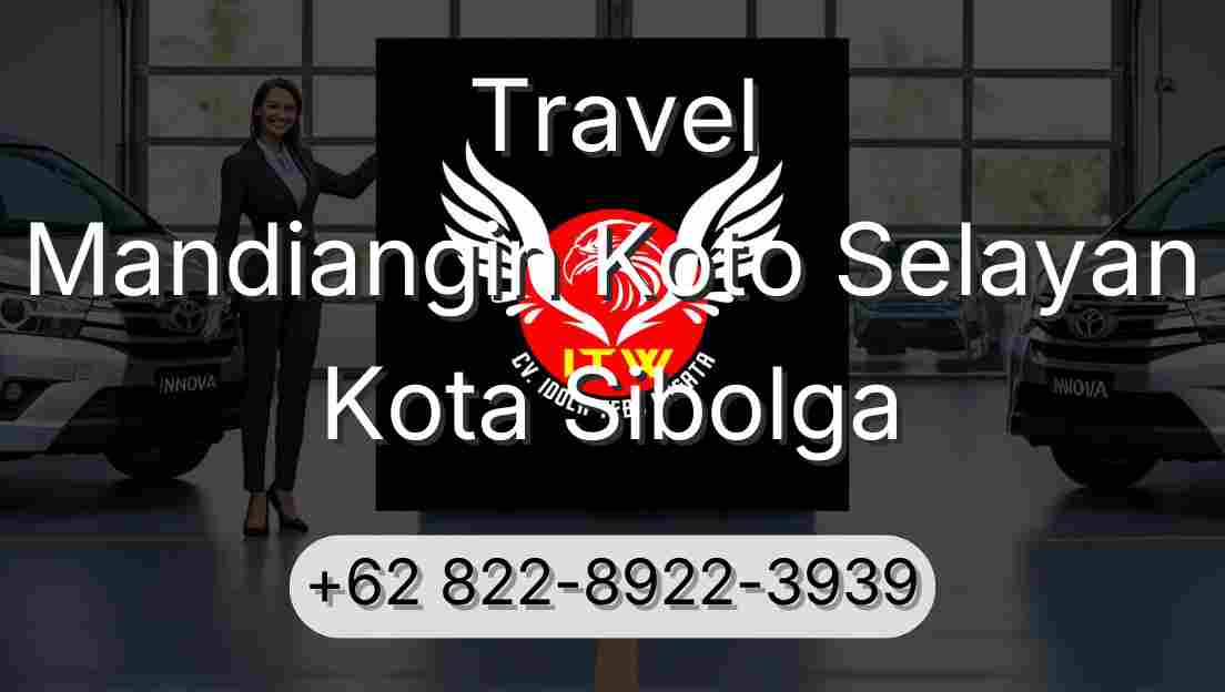 Travel Mandiangin Koto Selayan Kota Sibolga