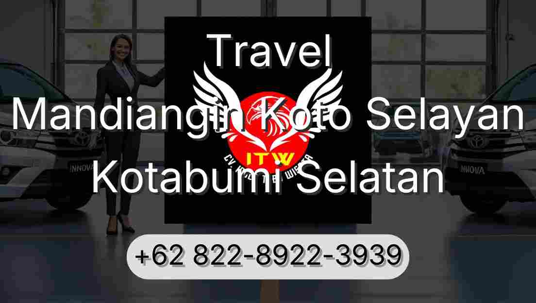 Travel Mandiangin Koto Selayan Kotabumi Selatan