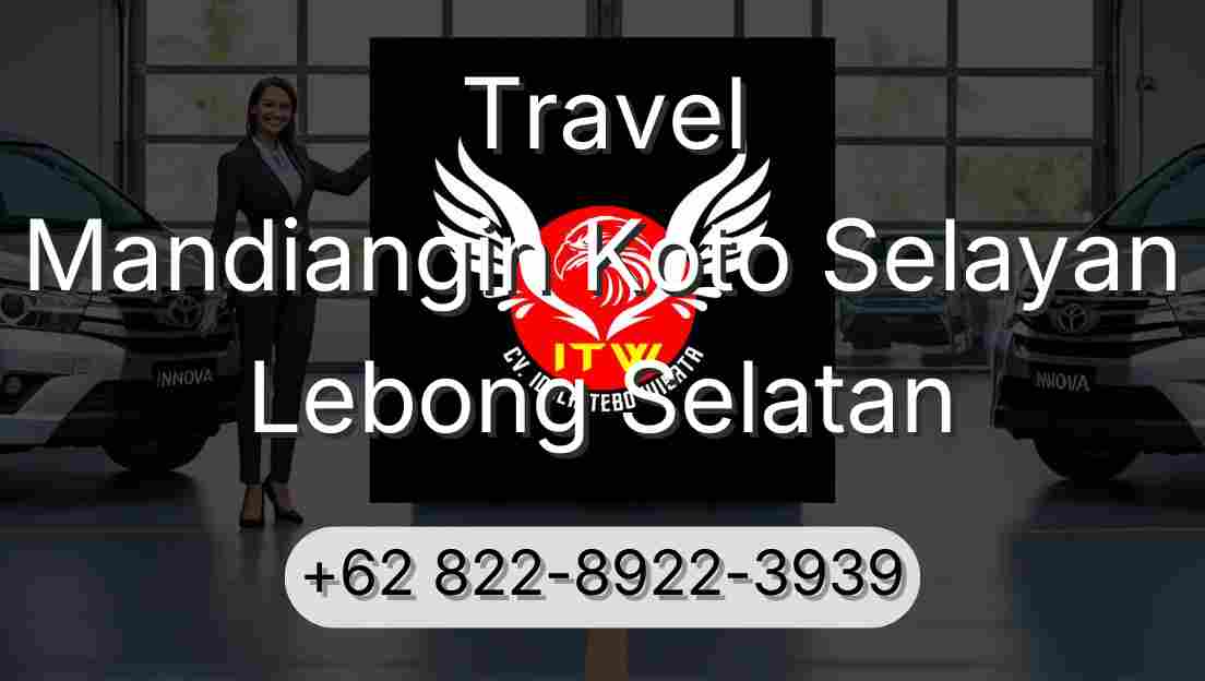 Travel Mandiangin Koto Selayan Lebong Selatan