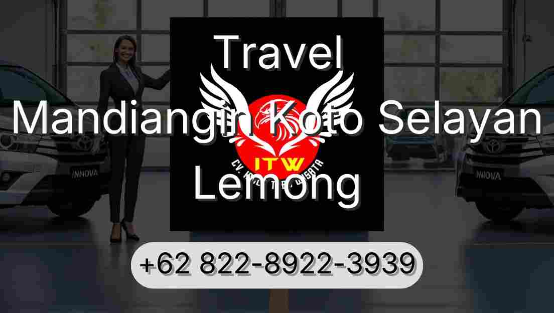 Travel Mandiangin Koto Selayan Lemong