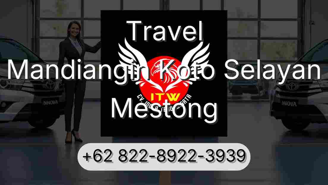 Travel Mandiangin Koto Selayan Mestong