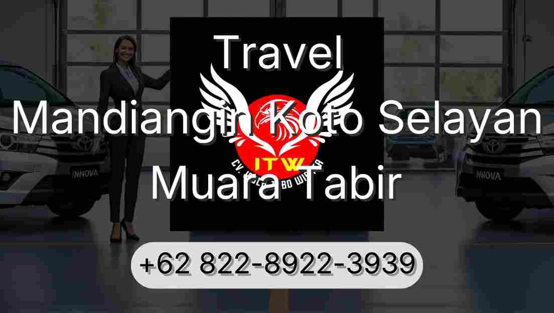 Travel Mandiangin Koto Selayan Muara Tabir