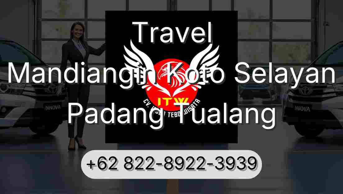 Travel Mandiangin Koto Selayan Padang Tualang