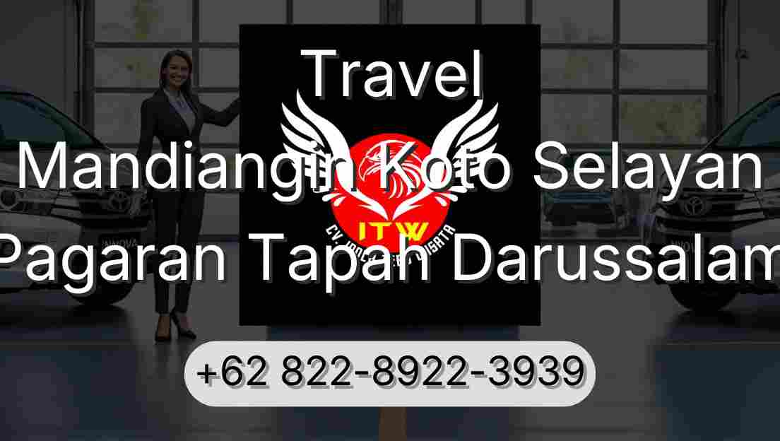 Travel Mandiangin Koto Selayan Pagaran Tapah Darussalam