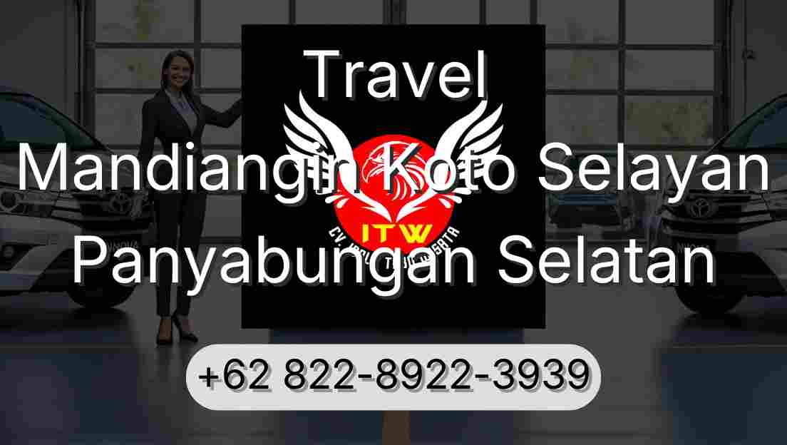 Travel Mandiangin Koto Selayan Panyabungan Selatan