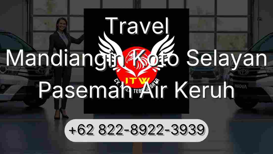 Travel Mandiangin Koto Selayan Pasemah Air Keruh