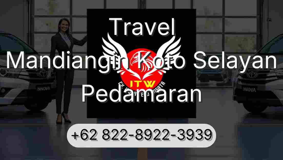 Travel Mandiangin Koto Selayan Pedamaran