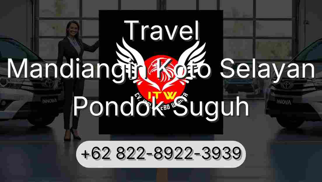 Travel Mandiangin Koto Selayan Pondok Suguh