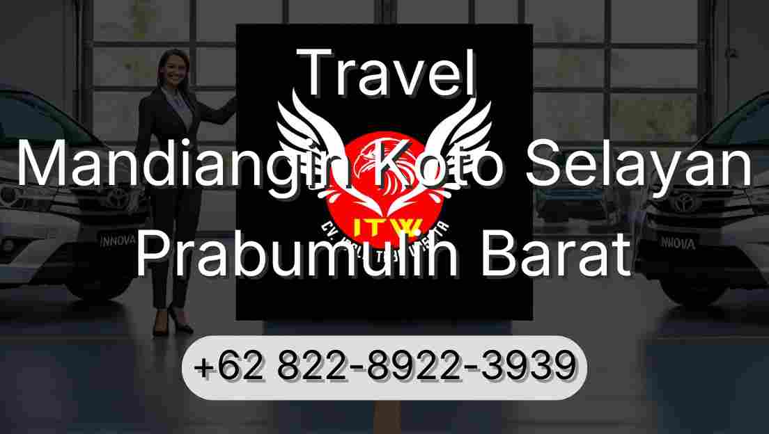 Travel Mandiangin Koto Selayan Prabumulih Barat