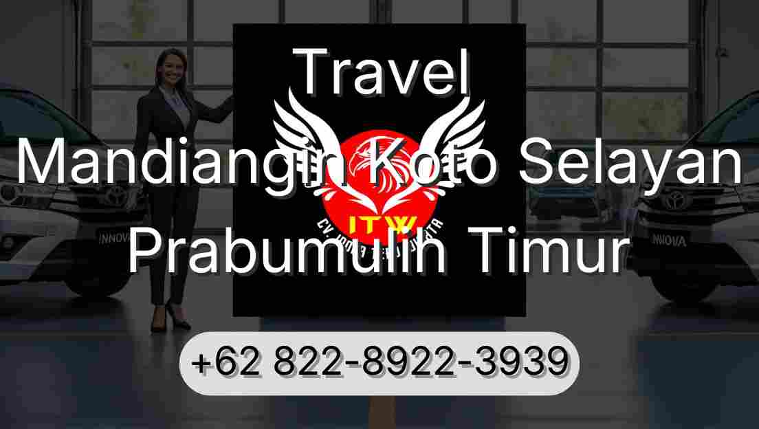 Travel Mandiangin Koto Selayan Prabumulih Timur