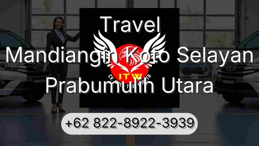 Travel Mandiangin Koto Selayan Prabumulih Utara
