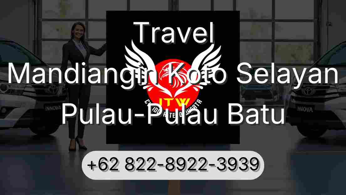Travel Mandiangin Koto Selayan Pulau-Pulau Batu