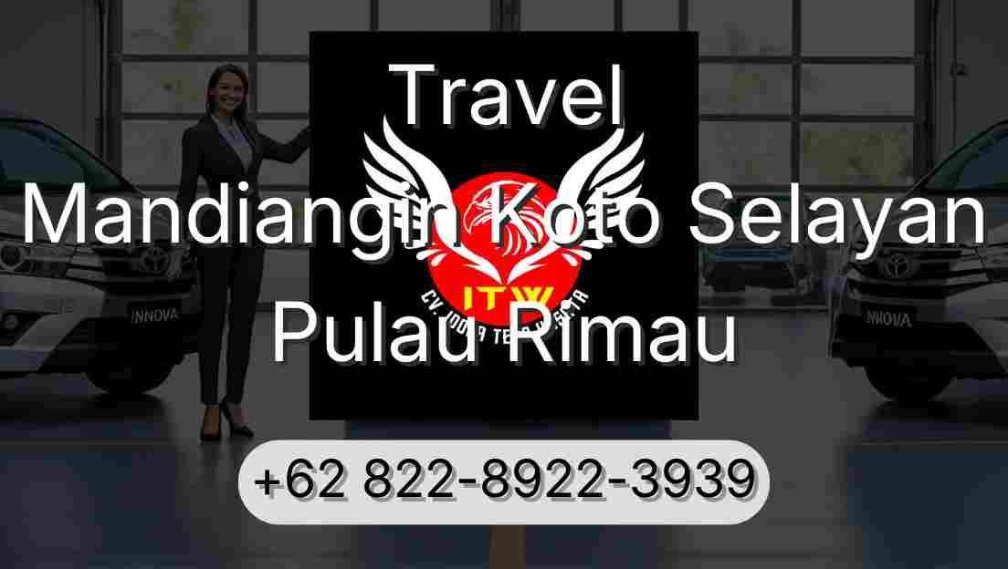 Travel Mandiangin Koto Selayan Pulau Rimau