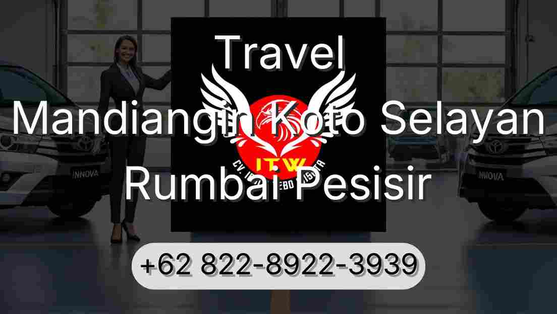 Travel Mandiangin Koto Selayan Rumbai Pesisir