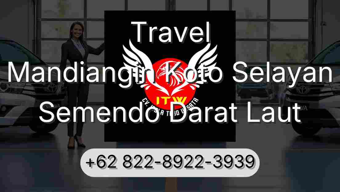 Travel Mandiangin Koto Selayan Semendo Darat Laut