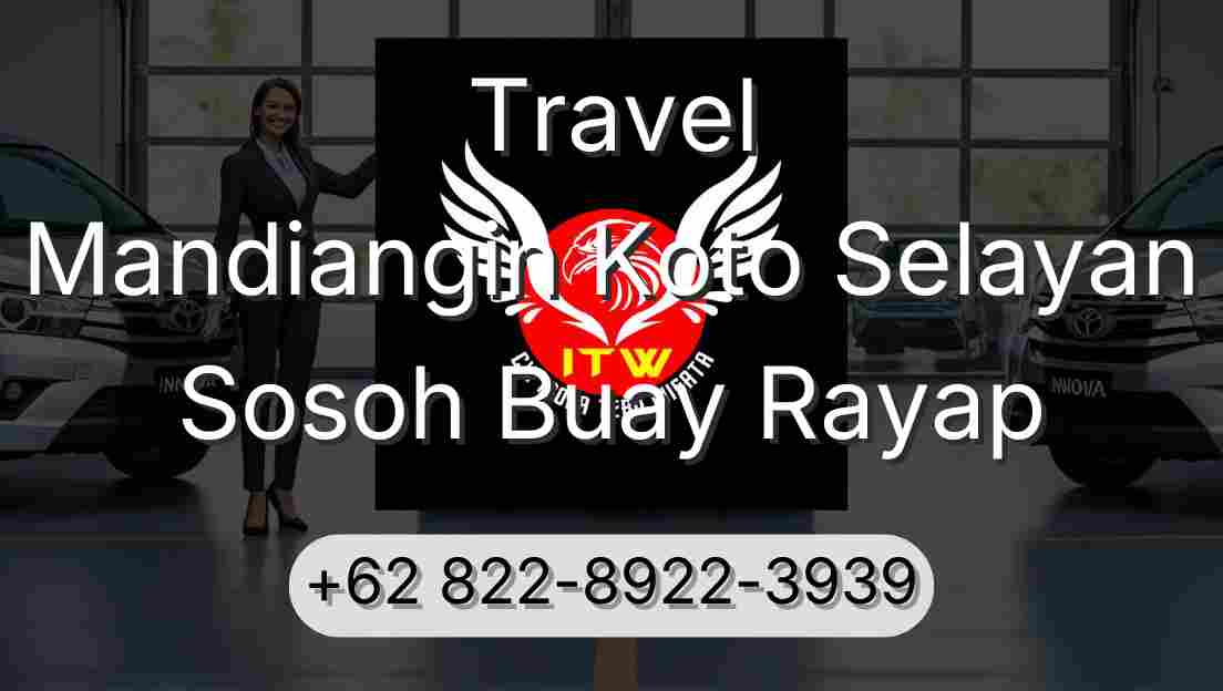 Travel Mandiangin Koto Selayan Sosoh Buay Rayap