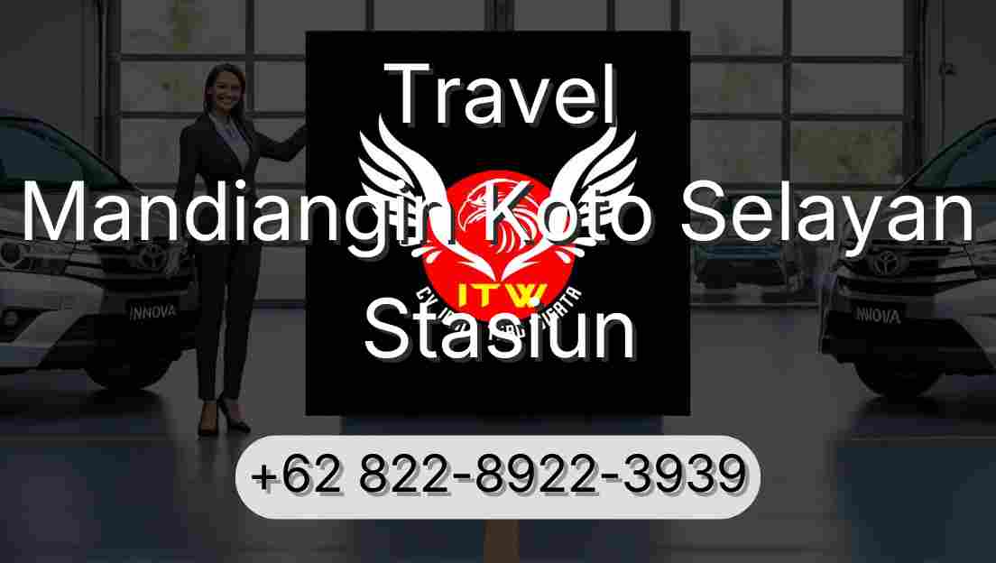Travel Mandiangin Koto Selayan Stasiun