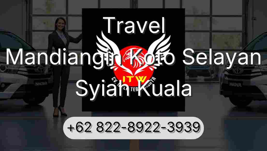 Travel Mandiangin Koto Selayan Syiah Kuala