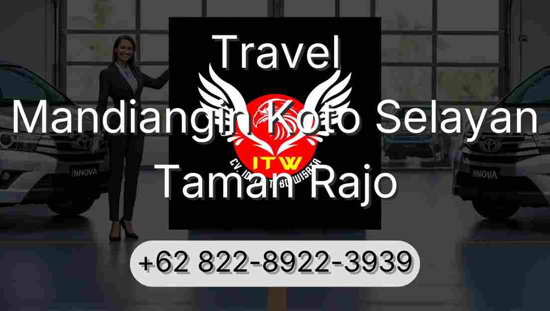 Travel Mandiangin Koto Selayan Taman Rajo
