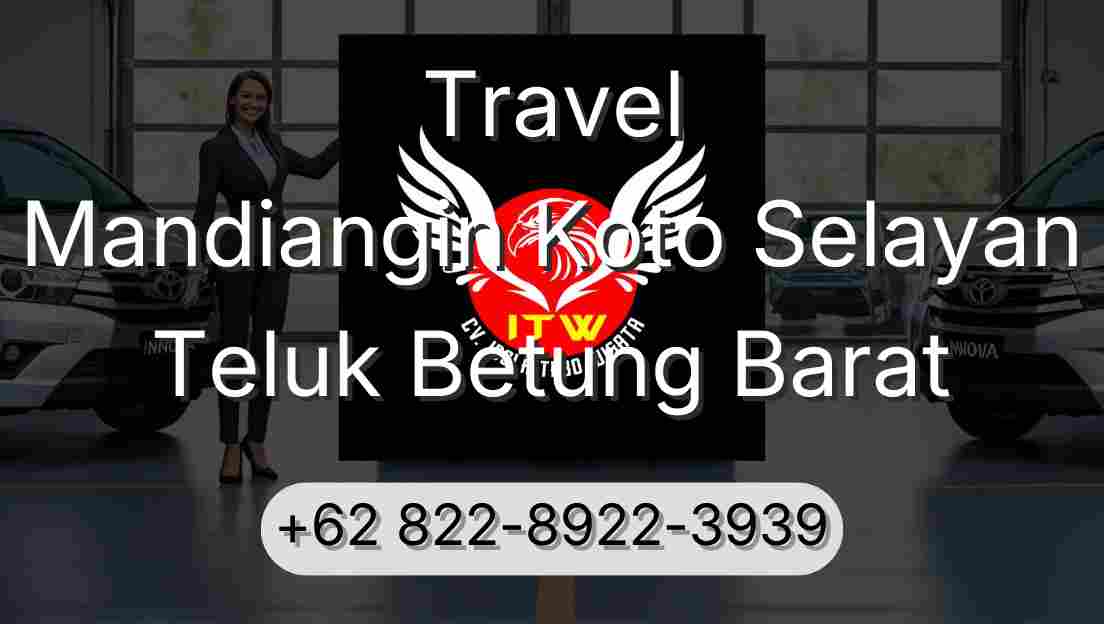 Travel Mandiangin Koto Selayan Teluk Betung Barat