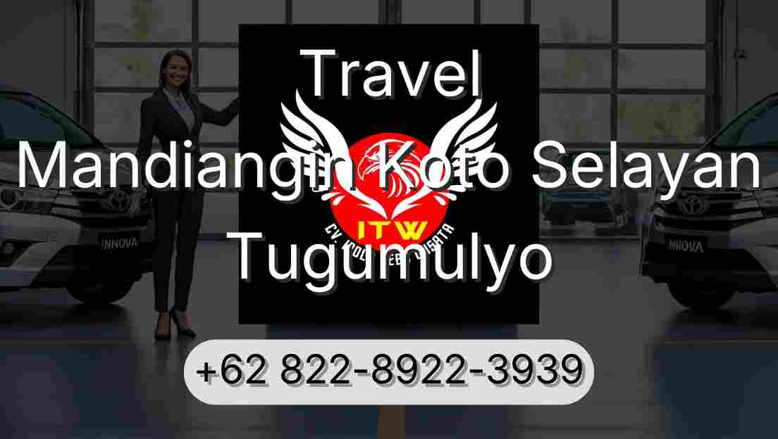 Travel Mandiangin Koto Selayan Tugumulyo