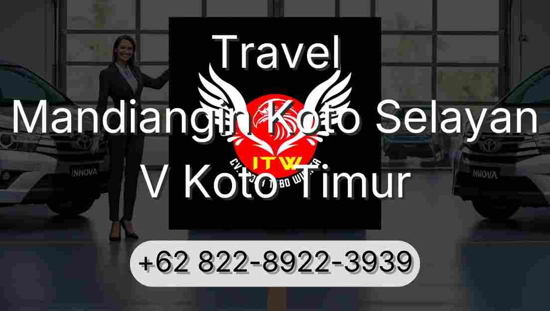 Travel Mandiangin Koto Selayan V Koto Timur