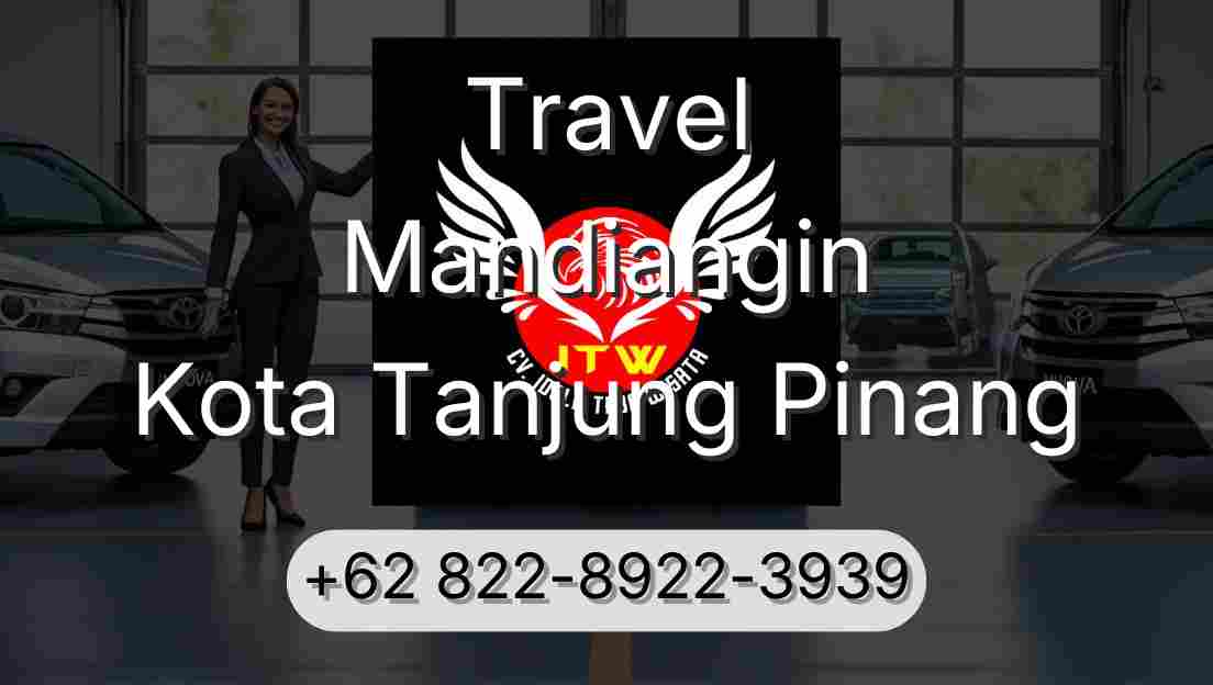 Travel Mandiangin Kota Tanjung Pinang