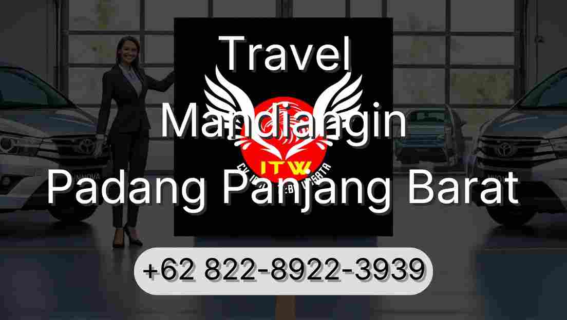 Travel Mandiangin Padang Panjang Barat