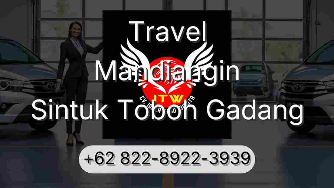 Travel Mandiangin Sintuk Toboh Gadang