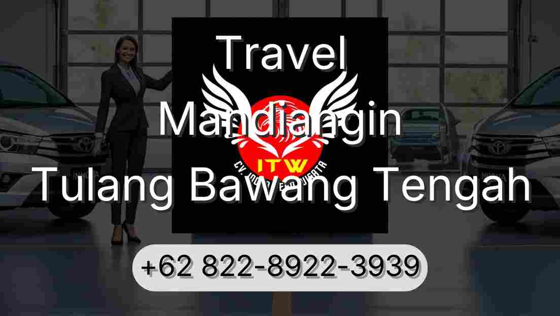 Travel Mandiangin Tulang Bawang Tengah