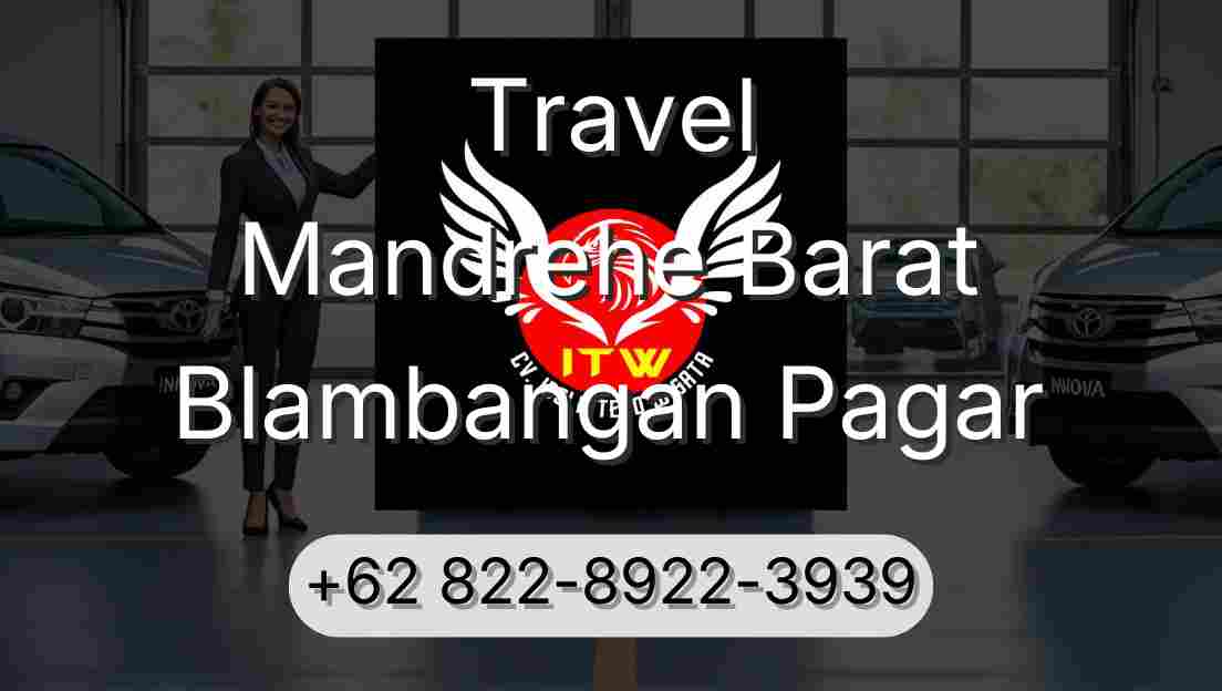 Travel Mandrehe Barat Blambangan Pagar