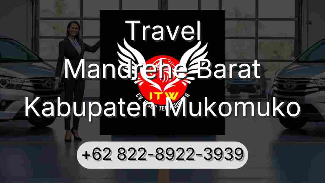 Travel Mandrehe Barat Kabupaten Mukomuko