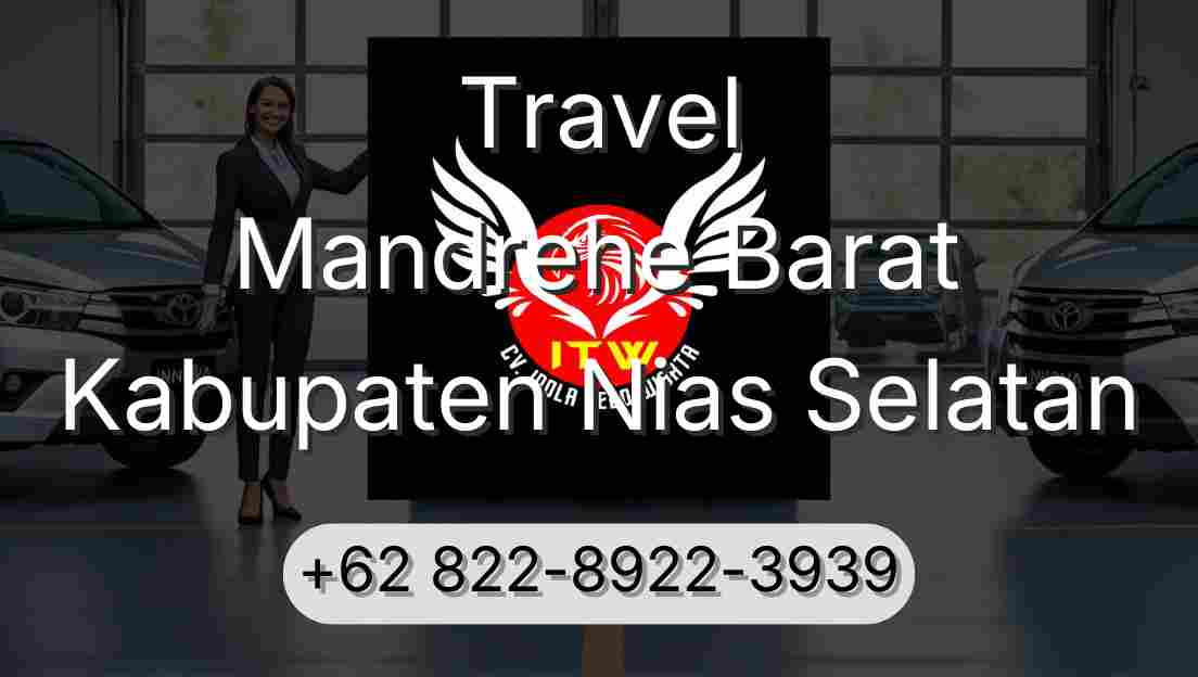 Travel Mandrehe Barat Kabupaten Nias Selatan