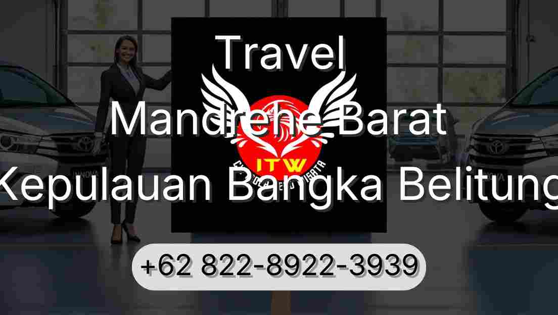 Travel Mandrehe Barat Kepulauan Bangka Belitung