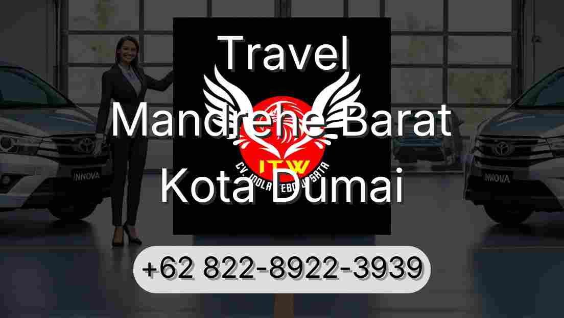 Travel Mandrehe Barat Kota Dumai