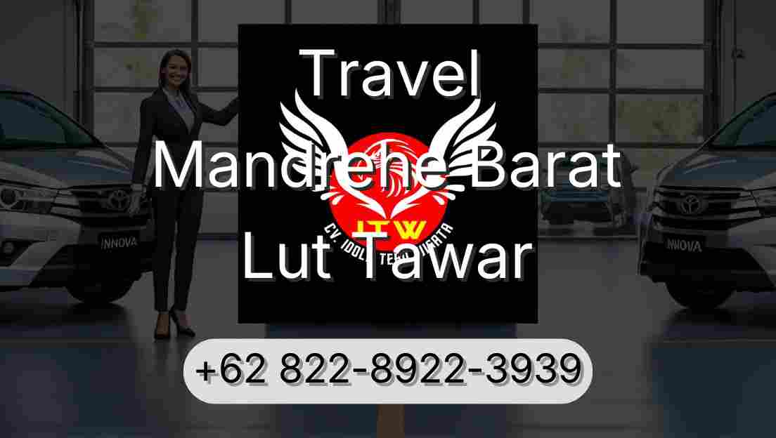 Travel Mandrehe Barat Lut Tawar
