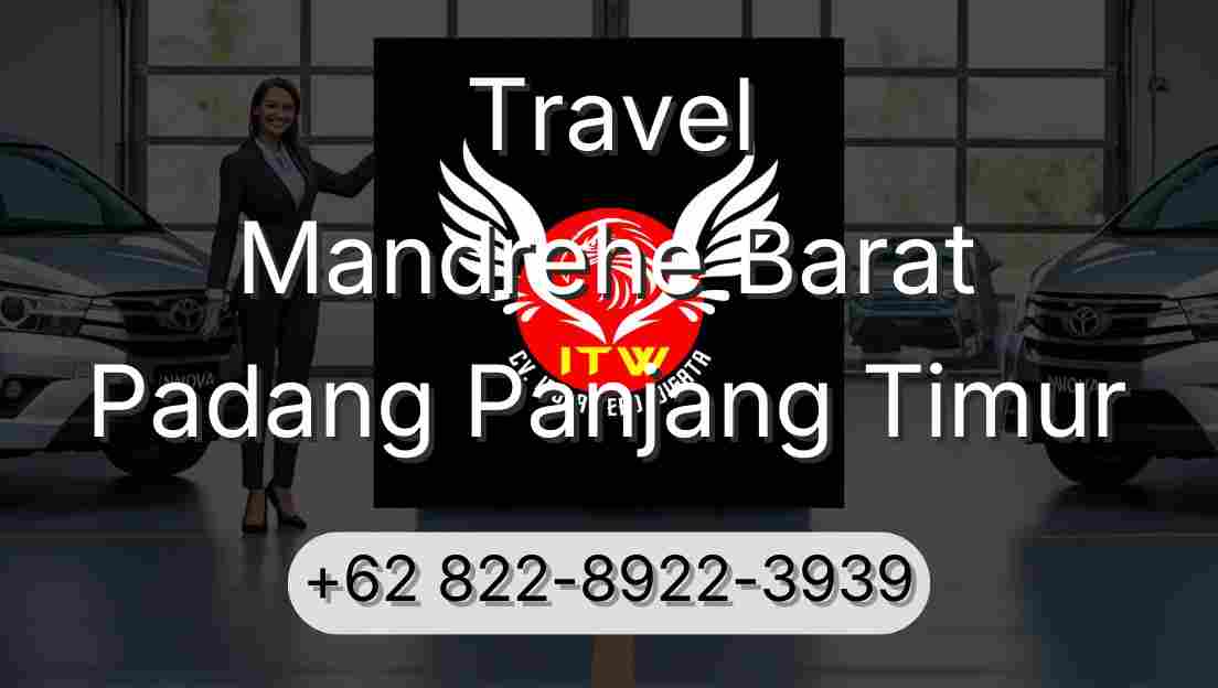 Travel Mandrehe Barat Padang Panjang Timur