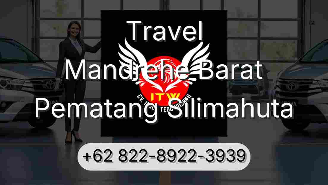 Travel Mandrehe Barat Pematang Silimahuta