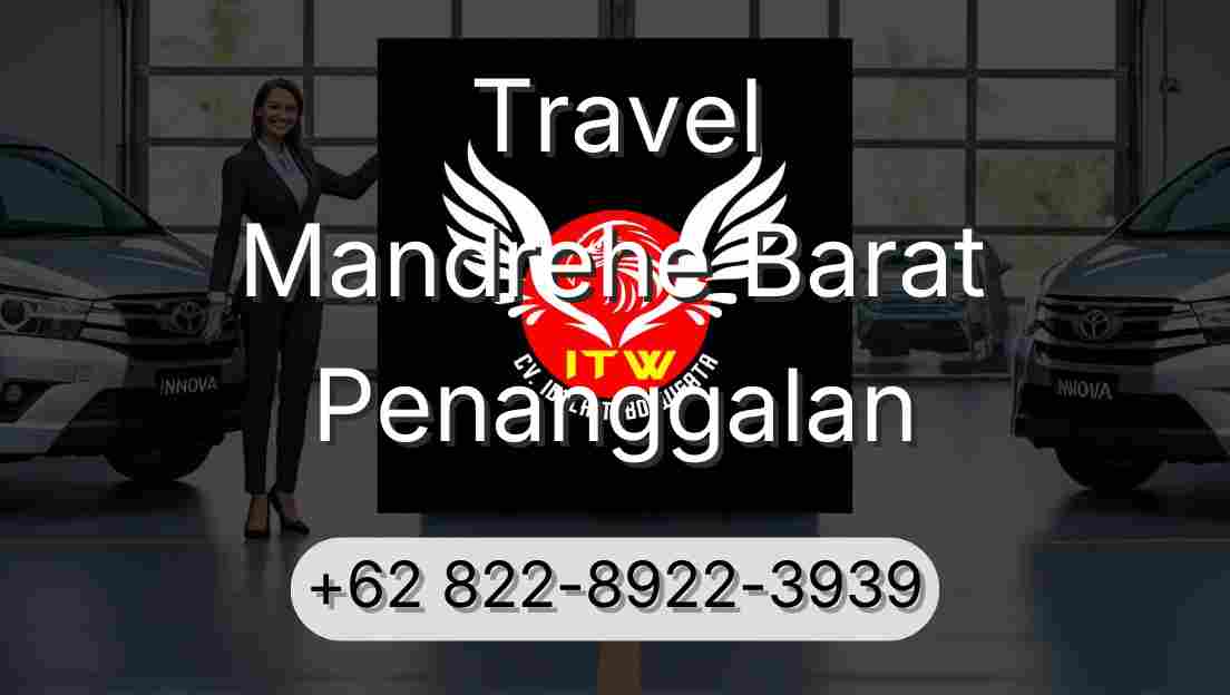 Travel Mandrehe Barat Penanggalan