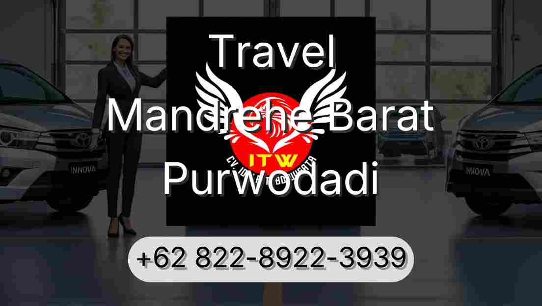 Travel Mandrehe Barat Purwodadi