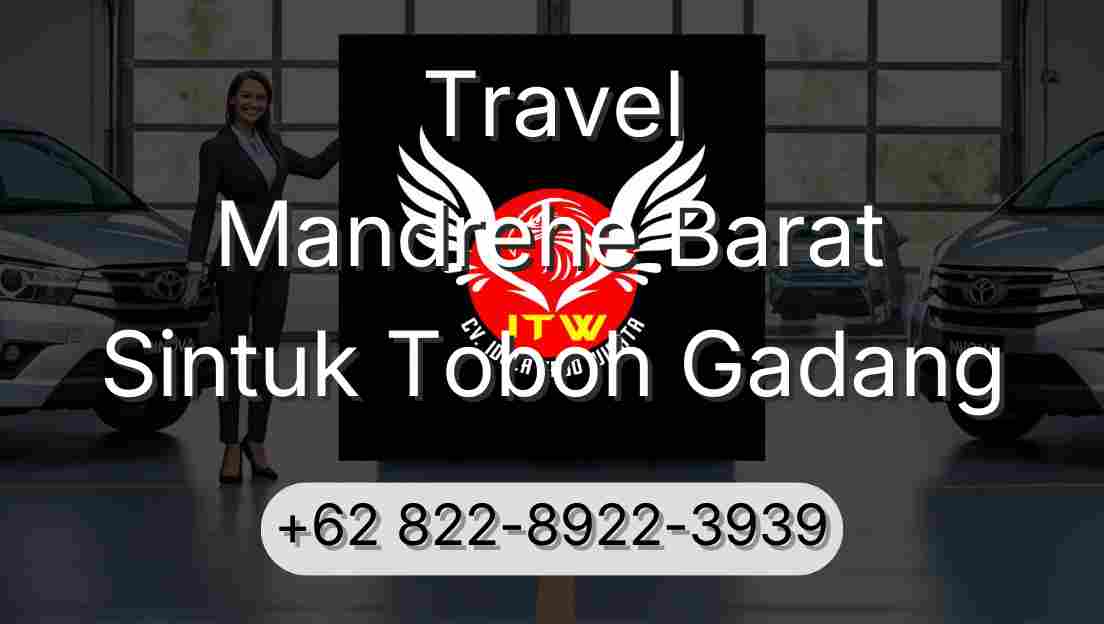 Travel Mandrehe Barat Sintuk Toboh Gadang