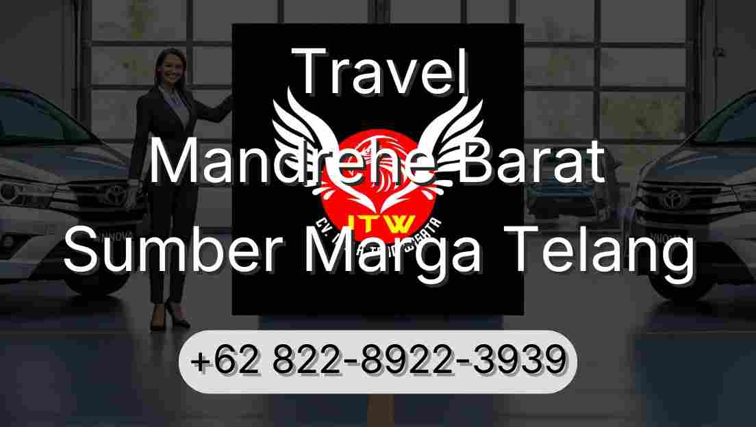 Travel Mandrehe Barat Sumber Marga Telang