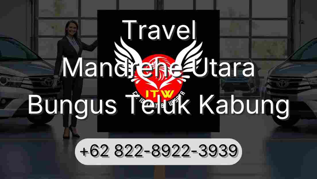 Travel Mandrehe Utara Bungus Teluk Kabung