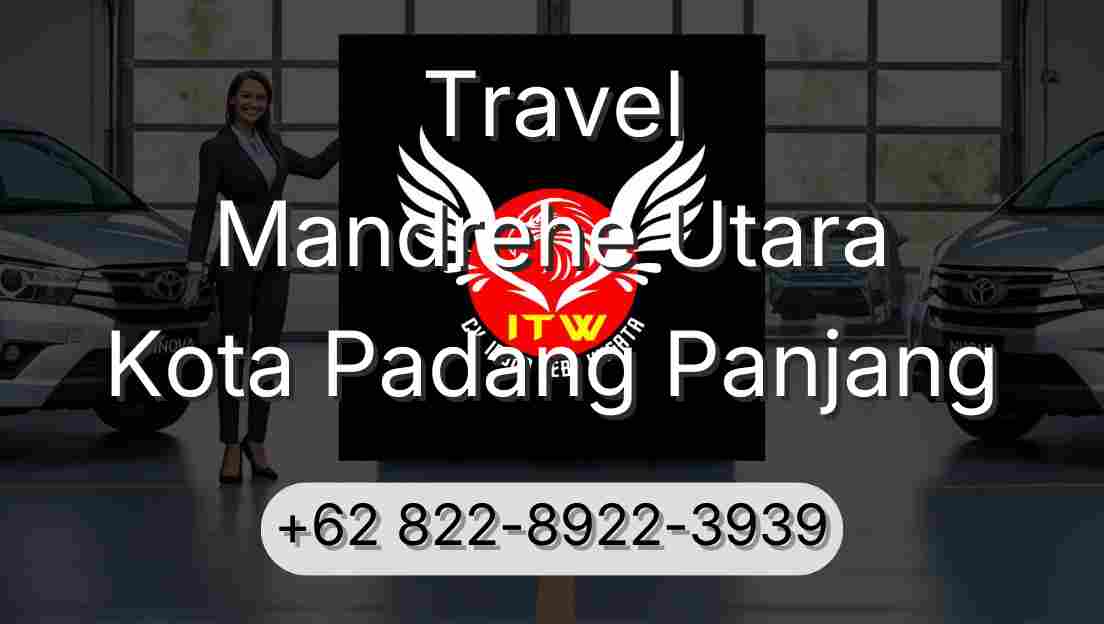 Travel Mandrehe Utara Kota Padang Panjang