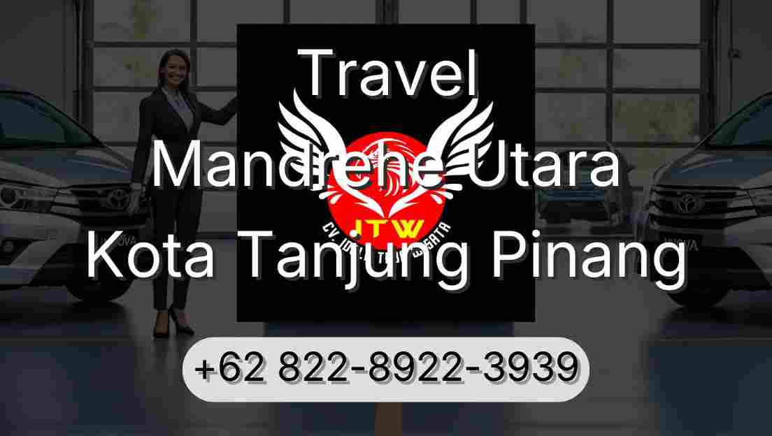Travel Mandrehe Utara Kota Tanjung Pinang
