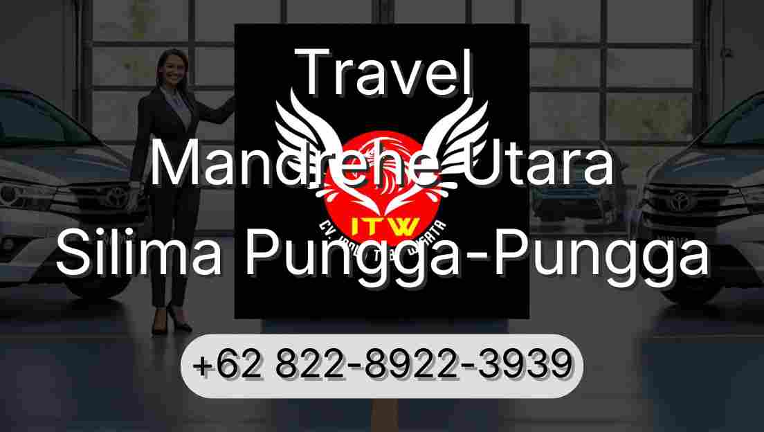 Travel Mandrehe Utara Silima Pungga-Pungga