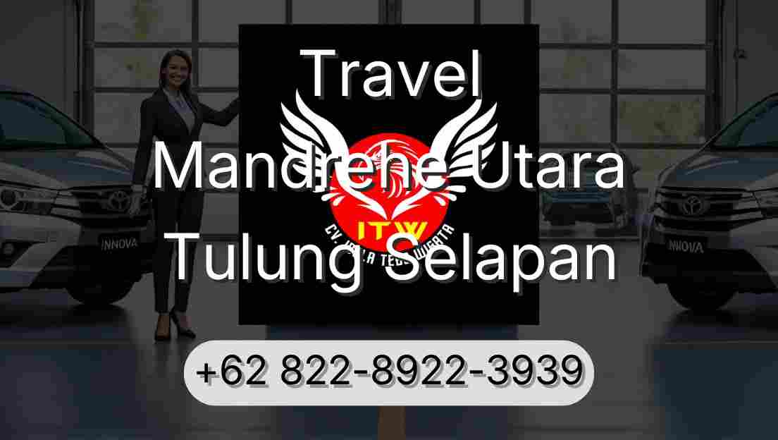 Travel Mandrehe Utara Tulung Selapan