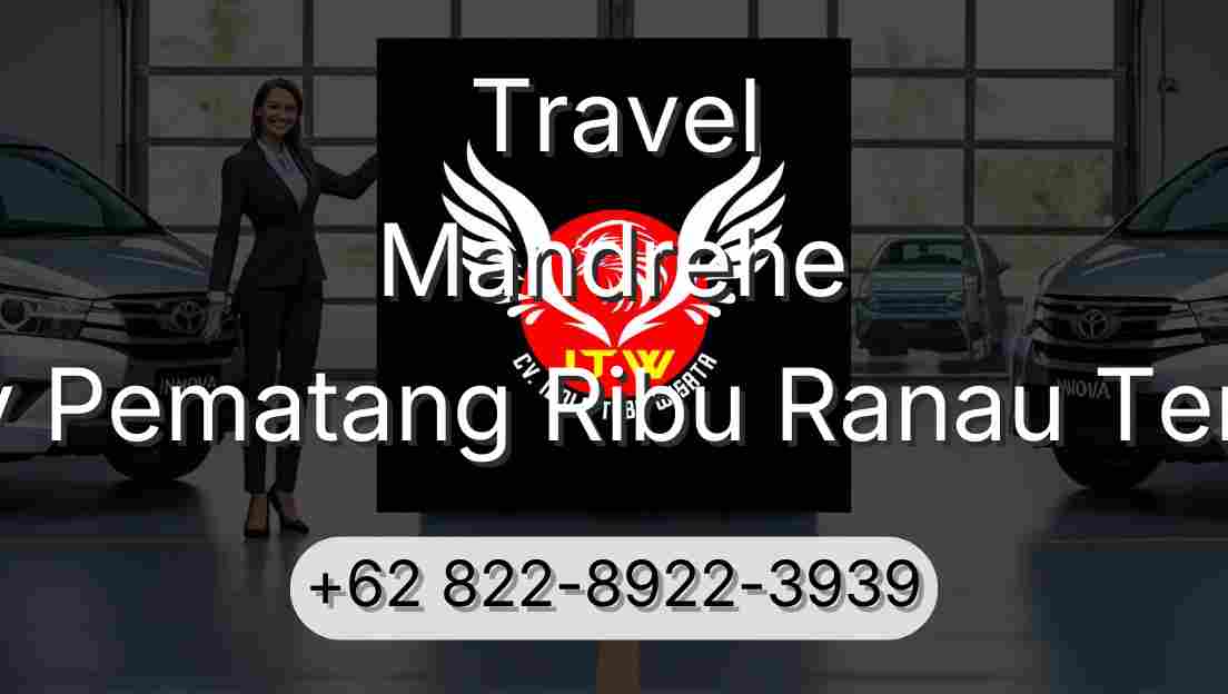 Travel Mandrehe Buay Pematang Ribu Ranau Tengah
