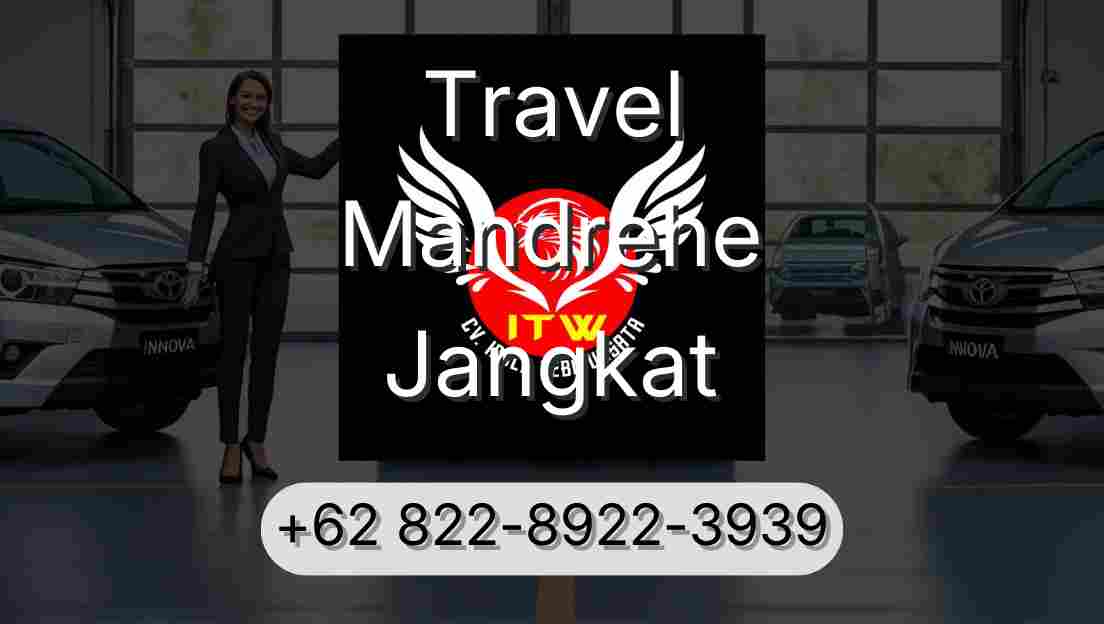 Travel Mandrehe Jangkat